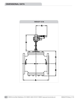 MON-DP PS RevA_111516 2600 Emrick Blvd • Bethlehem, PA 18020 • USA • 610-317-0800 • www.warrencontrols.com
DIMENSIONAL DATA
MON-DP 10 IN
 