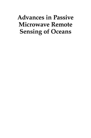 Advances in passive microwave remote sensing of oceans 1st Edition ...