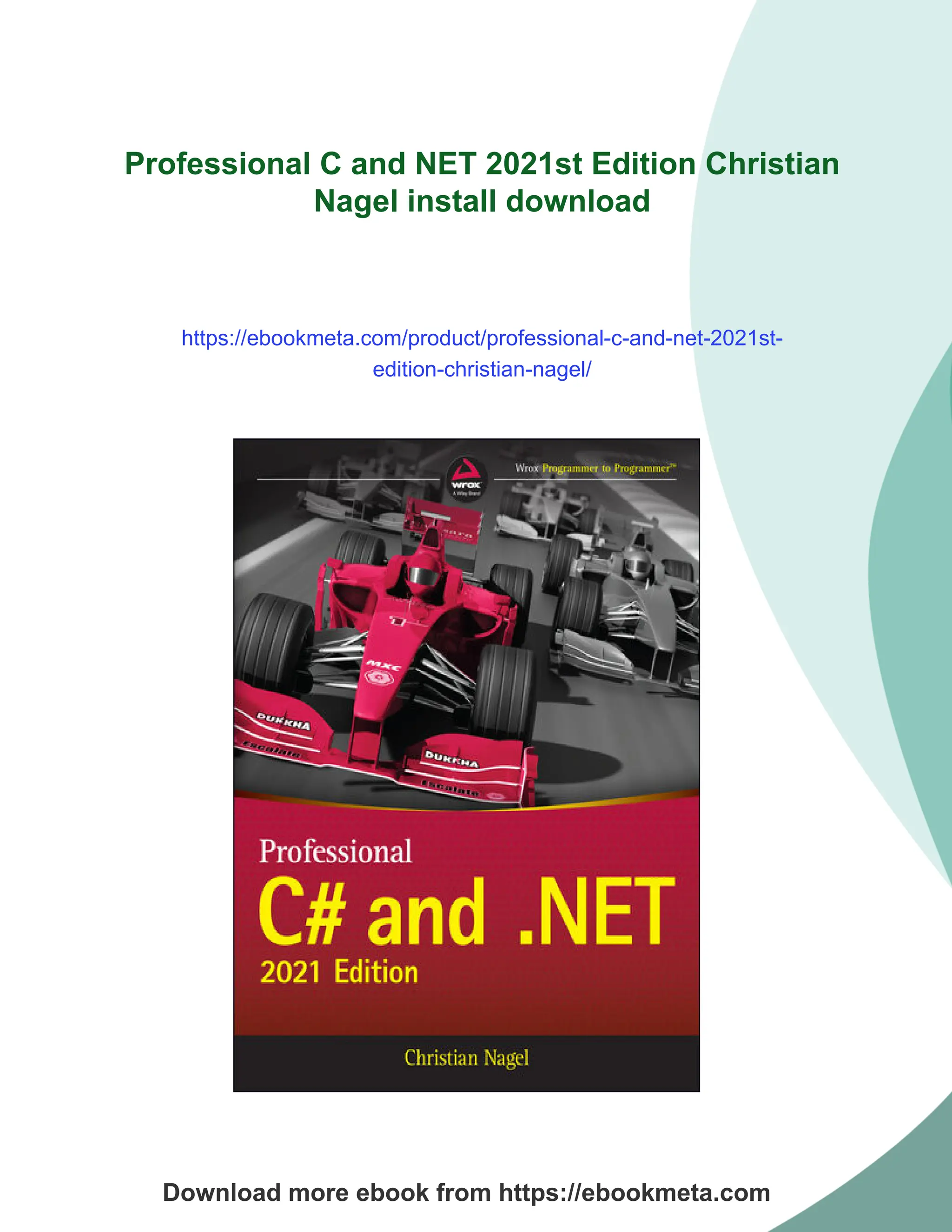 Professional C and NET 2021st Edition Christian
Nagel install download
https://ebookmeta.com/product/professional-c-and-net-2021st-
edition-christian-nagel/
Download more ebook from https://ebookmeta.com
 