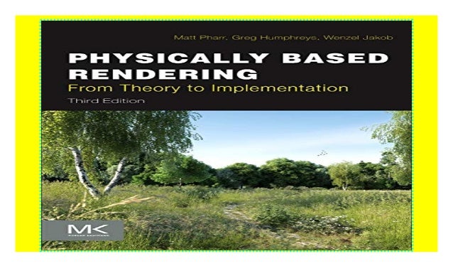 Physically Based Rendering Book – JVTP