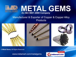 Manufacturer & Exporter of Copper & Copper Alloy Products 