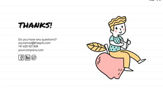 THANKS!
THANKS!
THANKS!
Do you have any questions?
youremail@freepik.com
+91 620 421 838
yourcompany.com ​
Do you have any questions?
youremail@freepik.com
+91 620 421 838
yourcompany.com ​
Do you have any questions?
youremail@freepik.com
+91 620 421 838
yourcompany.com ​
 