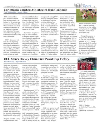 UCC EXPRESS | Wednesday, January 13th 2016 Sport | 15
Corinthians Crushed As Unbeaten Run Continues
UCC Men’s Hockey Claim...