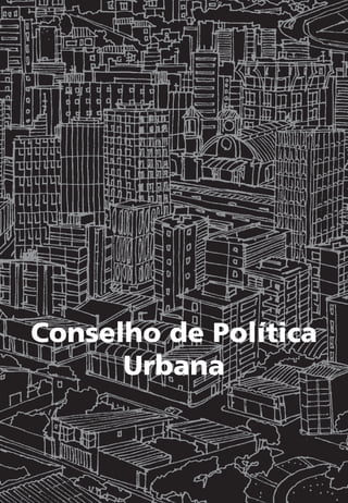 Conselho de Política
Urbana
 