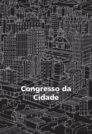 Congresso da
Cidade
 