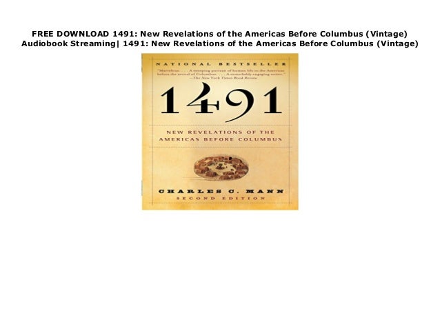 FREE DOWNLOAD 1491: New Revelations of the Americas Before Columbus