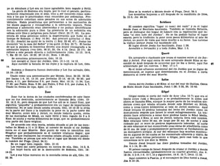 po de Abraham y Lot era un llano agradable, bien segado y fértil.
La gente de Sodoma era impía, por lo cual el pecado, particu-
larmente relacionado con el sexo, vino a ser conocido como sodo-
mía y los que lo practicaban eran conocidos por sodomitas. Fre-
cuentemente cometían estos pecados en sus actos de adoración
idólatra. Había prostitutas que pertenecían a los santuarios de
los dioses paganos y consagradas a la adoración impura. Tales
personas y adoración eran aborrecidas y no podían identificarse
con la adoración pura a Dios. La presencia de un sodomita era
odiosa ante Dios y peligrosa para Israel (Deut. 23:17, 18). La pre-
sencia úe estas personas indica la degeneración que hubo en el
tiempo de Roboam (1 Rey. 14:24). Asa procuró quitarlas (1 Rey.
15:12); Josafat las quitó de la tierra (1 Rey. 22:46, 47); Josías los
encontró "en la casa del Señor" y los quitó (2 Rey. 23:7). El hecho
de que la palabra es femenina denota una mujer consagrada a la
adoración impura (vea Gen. 38:21, 22; Os. 4:14; Deut. 23:17). Se
refiere a este pecado directa o indirectamente (Gen. 13:13; 19:6,
7; Ex. 22:19; Lev. 18:22; 20:10-21; Rom. 1:26-28).
Se menciona primeramente, Gen. 10:19.
Lot escogió el llano del Jordán, Gen. 13:1-13; 14:12.
Aquí sucedió la batalla de los reyes y la captura de Lot, Gen.
14.
Sodoma y Gomorra fueron destruidos y Lot fue salvado, Gen.
18:16—19:29.
Usado como una amonestación por Moisés, Deut. 29:23; 32:32;
por Isaías 1:9, 10; 13:19; por Jeremías 23:14; 49:18; 50:40; por
Amos, 4:11; por Sofonías 2:9; por Jesús, Mat. 10:15; 11:24; Luc.
17:29; por Pablo, Rom. 9:29; por Pedro, 2 Ped. 2:6; por Judas, 4, 7.
Usado en forma de tipo, Apoc. 11:18.
Zoar
Zoar fue la única de las ciudades confederadas de este llano
que no fue destruida, anteriormente se llamaba Bela (Gen. 13:
10; 14:2, 8), pero después de que Lot fue allí se le llamó Zoar, que
significa "pequeña" y probablemente era un lugar de importancia
comercial. No se sabe dónde estaba situada. Gen. 19:19-30 la sitúa
en la parte del llano y la tradición la pone en la parte norte del
mar Muerto, entre éste y Jericó, en donde todavía queda, cerca
de las montañas de Moab, un valle fértil y bien regado de 3 a 5
Kms. de ancho y varios kilómetros de largo, que es probablemente
una parte del llano original.
De acuerdo con otra teoría, estaba situada al pie de las mon-
tañas de Moab a 11 o 13 Kms. al noreste de donde el río Jordán
entra en el mar Muerto. Este punto de vista lo identifica con
Shaghur que probablemente es el nombre cristiano Segor; que
según los que realizaron las cruzadas estaba situada entre palme-
ras. También se piensa que este fue el lugar que Moisés vio desde
la cumbre del Pisga (Deut. 34:3).
Es un lugar bien regado. Gen. 13:10.
Los reyes del norte pelearon en contra de ella, Gen. 14:2, 8.
Lot huyó hacia allí de la destrucción de Sodoma, Gen. 19:
19-23.
Lot y sus hijas moraron en la montaña cerca de allí, Gen. 19:
22, 30.
Dios se la mostró a Moisés desde el Pisga, Deut. 34:3.
Los moabitas huyeron a allí después de la maldición de Dios,
Is. 15:5; Jer. 48:34.
Betábara
El nombre significa "lugar (o casa) del vado" y es el lugar
donde Juan el Bautista bautizaba. También se llamaba Betania,
pero se distingue del hogar de Lázaro con la explicación que es-
taba "al otro lado del Jordán". No se ha podido hallar el lugar
exacto, pero la tradición la pone unos pocos kilómetros al este de
Jericó, un punto de vista que tiene mucho a su favor. Los turistas
la visitan porque Jesús fue bautizado allí.
El lugar donde Jesús fue bautizado, Juan 1:28.
Accesible a Jerusalén y a toda Judea, Mar. 1:5.
Querit
Un arroyuelo o riachuelo que cruza el camino entre el río Jor-
dán y Jericó. Fue aquí cerca de este arroyuelo donde Elias se es-
condió de Acab después de anunciar que no iba a llover, aquí fue
alimentado por los cuervos. 1 Rey. 17:1-7.
Es el único afluente occidental del río Jordán que es digno de
mencionarse, se supone que desembocaba en el Jordán a corta
distancia al norte del mar Muerto.
Salim
Cerca del río Jordán a 40 Kms. al sur del mar de Galilea. Cerca
de Enón donde Juan bautizaba, Juan 1:28; 3:23, 26; 10:40.
Gilgal
Gilgal estaba al norte del valle de Acor (Jos. 15:7) que era el
límite entre Judá y Benjamín y es probablemente la aldea que
ahora se llamaba Riba, aunque la mayor parte de los eruditos mo-
dernos creen que estaba situada donde está Khirbet en Nitleb,
como a unos cuatro kilómetros al este de Jericó moderno. Aquí
Josué levanté 12 piedras tomadas del lecho del Jordán como un
monumento después que Israel lo cruzó milagrosamente. La tra-
dición hace referencia a estas doce piedras hasta la Edad Media.
Un estanque, 4 Kms. al este de Jericó, todavía lleva este nombre.
Este estanque tiene 30 ms. de largo por 25 ms. de ancho y está
rodeado por un muro de piedras ásperamente labradas. Al norte
de este estanque se han encontrado unas obras de albañilería como
de 91 ms. de largo y probablemente pertenecen al fundamento de
un monasterio antiguo. Al sur del estanque hay muchos montícu-
los en algunos de los cuales se ha encontrado alfarería y vidrio. Se
cree que estes ruinas pertenecen a Gilgal, pero casi todo lo que
conocemos eí lo que dice la Biblia.
Donde Josué levantó las doce piedras tomadas del Jordán,
Jos. 4:1-14, 2t—24.
El primer campo de Israel después de cruzar el Jordán y donde
fueron circuncidados (probablemente su cuartel general), Jos. 4:
19-24; 5:2-9; 3:6; 10:7, 15 y siguientes; 14:6; 15:7; Deut. 11:30.
Aquí corrieron la Pascua, y el mensajero de Dios habló a Josué,
Jos. 5:10-15.
 
