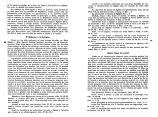 al fin sacó sus tropas de la Paja de Gaza y del Golfo de Akabah,
que eran las áreas que había tomado.
En febrero de 1958 Egipto y Siria se unieron para constituir
un solo país, con el nombre de República Unida Árabe, con un
presidente, una bandera, un parlamento, y un ejército unido.
Egipto dominó la unión desde el principio, y Siria, después de
que su ejército se rebeló, salió de la República Unida Árabe en
1961 y se hizo un estado independiente. En 1967 hubo guerra otra
vez contra Israel, por parte de las naciones árabes; Egipto, Siria,
Jordania, Líbano y Saudi Arabia. Nuevamente Israel venció a
las naciones árabes y Egipto perdió el territorio de Gaza.
Egipto tiene ahora una población de 29.000.000 habitantes.
Su capital es Cairo con una población de 3.518.200. Otras ciuda-
des son Alejandría, con 1.587.000 habitantes, Puerto Saíd con
256.000, y Suez, con 219.000. Se habla el árabe y el inglés.
El Gobierno y la Religión
Como ya ha sido indicado, el país estaba dividido en Bajo
Egipto y Alto Egipto. Estaba también dividido en 44 departa-
mentos; 22 en Alto Egipto y 22 en Bajo Egipto. Cada uno de estos
departamentos tenía un gobierno municipal aparte de un mo-
narca o gobernador-teniente. Además de éstos había gobernado-
res de ciudades y templos, escribas, jueces y otros funcionarios.
El número de estas divisiones variaba mucho. En algunos tiempos
había más y en otros tiempos había menos de 44. Pero tales di-
visiones se extienden al menos hasta la cuarta dinastía.
La religión tenía mucho que ver con toda la vida de los egip-
cios. Todos sus grandes templos, las pirámides, y la esfinge, así
como también otras cosas, muestran que la religión era la causa
motivadora de todas sus grandes proezas. Su religión era una
clase de filosofía que dividía los varios atributos de la deidad
entre los diferentes dioses del Panteón. Cada uno de los depar-
tamentos y las ciudades principales tenía un grupo familiar de
dioses, que consistía de una deidad-padre, una esposa, una her-
mana y un hermano. En general había tres grupos de dioses. El
primer grupo contenia siete (o nueve); el segundo doce; el ter-
cero un número no conocido. Todos sus dioses tenían pasiones y
afectos humanos. Algunos existían por sí mismos; algunos pro-
cedían de un padre, mientras que otros nacían solamente de una
madre, y aun otros eran los hijos de dioses más grandes. Ellos
creían en la transmigración de las almas. Adoraban a algún re-
presentante de cada planeta o casa material. La deidad que se
adoraba umversalmente era Osiris y su esposa Isis. Se dice que
Osiris fue el primer rey de Egipto y esto, entonces, podría haber
sido una forma de culto a sus antepasados.
Abraham fue a Egipto por causa de un hambre, Gen. 12:10-20.
Ismael, el primer hijo que le nació a Abraham, era hijo de
Agar, una egipcia, Gen. 16:1. (Vea muchas otras citas bíblicas so-
bre Ismael.)
Ismael se casó con una egipcia, Gen. 21:21, de modo que su
madre, siendo egipcia, los ismaelitas eran tres cuartas partes
egipcios.
José fue vendido a los ismaelitas, llevado a Egipto y vendido
por esclavo a un oficial egipcio, Gen. 37:28; 39:1.
Jacob y su familia, sufriendo de una gran hambre en Ca-
naán, se establecieron en Egipto bajo el cuidado de José, Gen.
42-50.
La opresión de Israel en Egipto fue profetizada, Gen. 15:13;
Hch. 7:6; la historia de ella, se halla en Ex. 1, 2.
La liberación o rescate de Egipto, Ex. 1, 2.
Hadad, siendo niño, huyó de David, de Edom a Egipto; se
casó con la hermana de la reina de Egipto y volvió como rey de
Edom y enemigo de Salomón, 1 Rey. 11:14-22.
Jeroboam huyó a Egipto y permaneció allí hasta la muerte
de Salomón, 1 Rey. 11:26-40; después volvió y vino a ser rey so-
bre las diez tribus en Siquem, 1 Rey. 12:25 sig.
Sirae, rey de Egipto, invadió a Judá y la subyugó, 1 Rey.
14:25, 26; 2 Crón. 12:1-9.
Zera, rey de Egipto, invadió sin buen éxito a Judá, 2 Crón.
14:9; 16:8.
Oseas, rey de Israel, y Ezequías, rey de Judá, buscaron la
ayuda de los reyes de Egipto en contra de Asiría, 2 Rey. 17:4; 19:9.
Necao, rey de Egipto, mató a Josías, 2 Rey. 23:29, 30; 2 Crón.
35:20-24.
Un remanente de judíos huyó a la frontera de Egipto y allí
se estableció, 2 Rey. 25:25, 26; Jer. 42-44.
El infante Jesús fue allí para escapar de ser matado por He-
rodes, Mat. 2:13-23.
Gosén (lugar de pasto)
Gosén es de importancia especial para nosotros porque fue
el hogar de los israelitas durante su estancia en Egipto. Estaba
en el lado oriental del Nilo y se extendía del Mediterráneo al
mar Rojo; contenía 2.331 kms.2
de tierras aluviales, llanas y ricas.
Era una sección excelente de Egipto y estaba admirablemente
adaptada para hatos y rebaños de Israel y era amplio como para
dar lugar al crecimiento maravilloso de los israelitas. El Nilo los
separaba del resto de Egipto y le hizo ser un pueblo separado. Es
todavía un distrito hermoso y productivo, separado de Arabia
por el canal de Suez. Es, por tanto, la provincia extrema hacia
Canaán y parece haber estado cerca del palacio del Faraón de
José. La aparente facilidad con que Moisés iba y venía de Israel
a Faraón, a algunos los ha llevado a pensar que el rey vivía allí.
Menfis era la capital, pero los primeros faraones podrían haber
tenido palacios allí, y Ramesés II, el faraón del tiempo de Moi-
sés, podría haber vivido allí parte del tiempo, pues Gosén es lla-
mado "la tierra de Ramesés" (Gen. 47:11). Podría él haber vivido
allí durante el tiempo de las cosechas.
José prometió Gosén a sus hermanos, Gen. 45:10.
Israel entró a Gosén y José los encontró e instituyó allí,
Gen. 46:28-34.
A petición suya, Gosén le fue asignado por hogar a Israel,
Gen. 47:1-12.
Israel prosperó y se multiplicó grandemente allí. Gen. 47:27.
Jacob fue llevado de allí a Canaán para ser sepultado, Gen.
50:1-14 (vea v. 8).
Dios no permitió las plagas allí como las permitió en el resto
de Egipto, Ex. 8:22; 9:26.
 