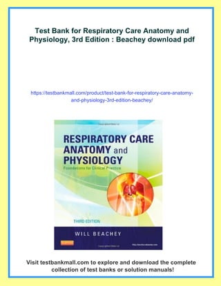 Test Bank for Respiratory Care Anatomy and Physiology, 3rd Edition ...