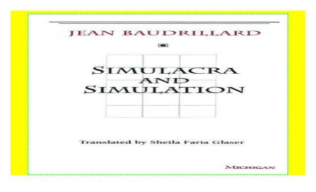 simulacra and simulation the body in theory histories of simulacra and simulation