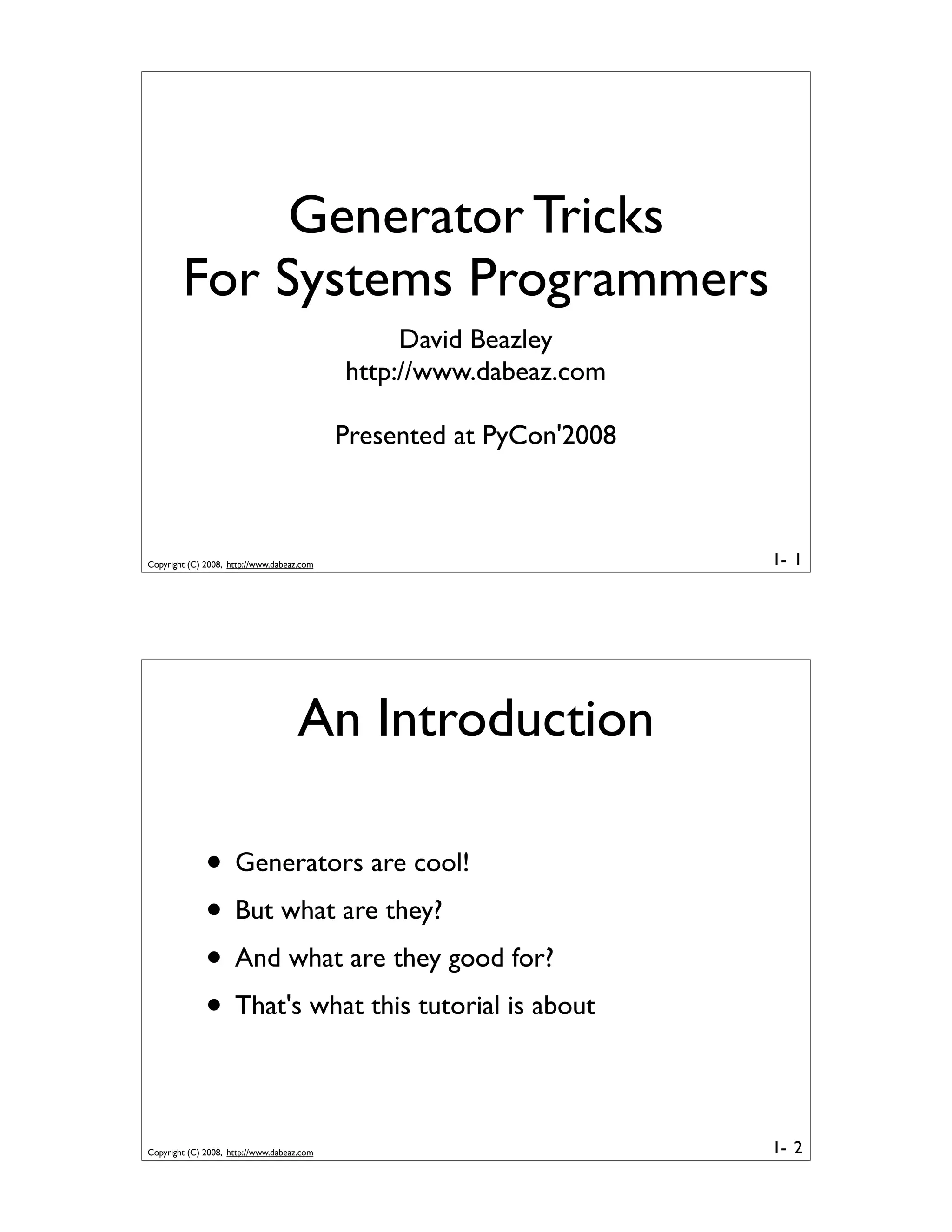 Generator Tricks for Systems Programmers