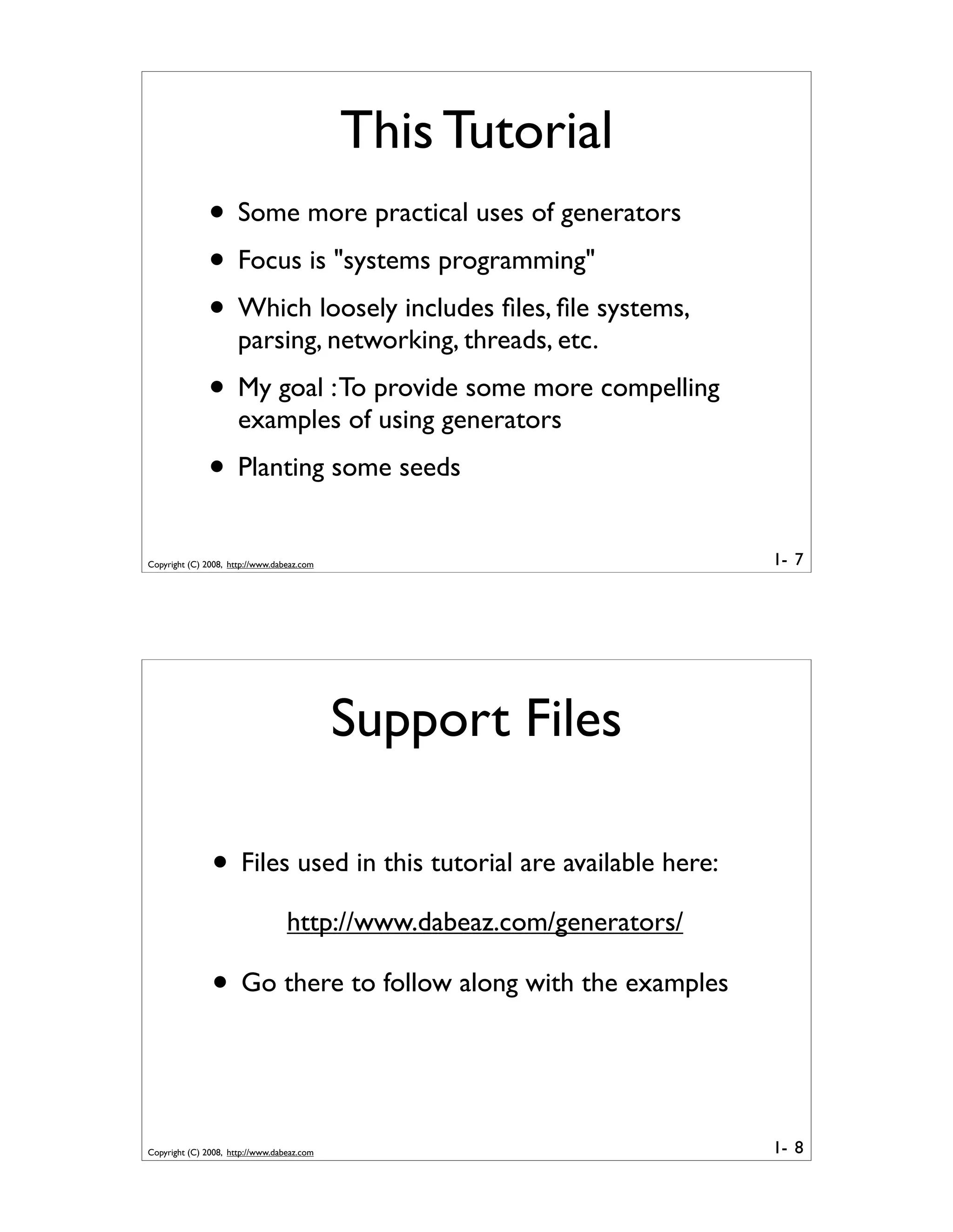 Generator Tricks for Systems Programmers