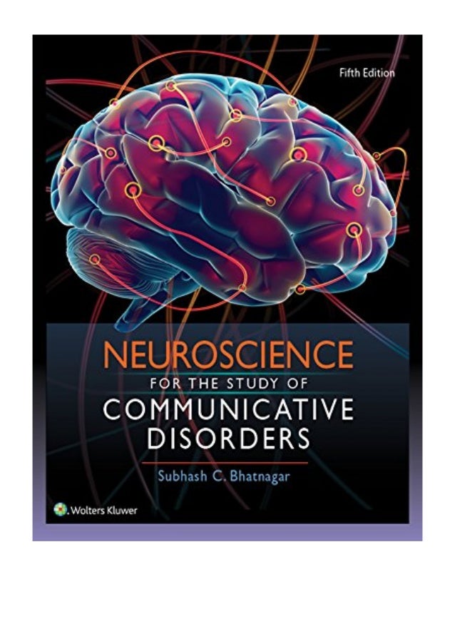(2017) Neuroscience for the Study of Communicative Disorders (PDF) b…
