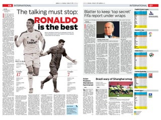 internationalinternational C7C6
Gulf News | Saturday, October 11, 2014 | gulfnews.comgulfnews.com | Saturday, October 11, 2014 | Gulf News
AbuDhabi
I
t has become one of foot-
ball’s most enduring de-
bates: Lionel Messi or Cris-
tiano Ronaldo: Who is the
best player in the world?
Over the past five years, this
questionhasbeenaskedfeverish-
ly and endlessly by pundits and
fans alike — and many of them
favoured Messi, the Barcelona
talisman, over Real Madrid su-
perstar Ronaldo. The little Argen-
tine, it was widely felt, possessed
marginally more innate skill and
scored slightly more goals than
Ronaldo — 73 in all competitions
in 2011/12, for instance, as op-
posed to Ronaldo’s 60.
Not now. It would take a brave
person to fashion a compelling
case against Ronaldo being con-
sidered the world’s pre-eminent
player, given that his scintillat-
ing scoring feats have reached
stratospheric peaks unmatched
by Messi in 2014/15.
His hat-trick in Real Madrid’s
5-0 Spanish La Liga demolition
ofAthleticBilbaoonSundaywas
incredibly his third treble of the
season — and joint-record 22nd
in Spain’s top tier.
In all competitions, he has
netted an unfathomable 17 goals
so far this season, including 13
in just six league games. Real
Madrid coach Carlo Ancelotti
is among the expert observers
who believes his star’s claims to
repeat his 2014 Ballon d’Or suc-
cess as Fifa’s finest player on the
planet are unimpeachable.
“I think there can be no doubt
about Cristiano for the Ballon
d’Or this year,” the Italian said
on Sunday. “There’s no putting
money on it.”
Ronaldo’s tally for the sea-
son comfortably eclipses that of
Messi, who has seven goals in
nine appearances in all compe-
titions, six of which have come
in the league. Yet his superiority
in this thrilling football face-off
cannot be measured in mere
numbers alone.
There is the growing feeling
that Messi may be past his best
and not the explosive performer
of old following a succession of
hamstring injuries and relent-
less football from his late teens,
despite being two years younger
than the 29-year-old Ronaldo.
He now plays more as a deep-
lying midfield orchestrator, hap-
py to engineer assists as much
as score goals following a trade-
mark jinking solo run.
His shooting accuracy and
resultant goals ratio have also
declined, Messi having spurned
a succession of good chances in
the 2-0 win at Rayo Vallecano
last Saturday, for example.
In contrast, Ronaldo’s powers
remain undiminished. His scor-
ing prowess, speed and awesome
athleticism having been em-
bellished by a more selfless ap-
proach in recent times.
Following his hat-trick on
Sunday, he said he was revel-
ling in the ‘BBC’ triumvirate he
has formed with French striker
Karim Benzema and the world’s
costliest player, Gareth Bale.
“We are still getting better,
this is still the start of the sea-
son,” said Ronaldo. “The ‘BBC’
is working well. We are used to
playing together and we keep
scoring goals.”
Yet, not so long ago, Messi’s
scurrying feet arguably offered
magical moments more often
than the athletic Portuguese’s
lithe limbs, while his feats of
goalscoring were even more as-
tonishing than those of his ad-
versary. Chief among these were
his 91 goals in a calendar year in
all competitions in 2012, break-
ing German legend Gerd Muel-
ler’s 40-year-old record of 85.
Ronaldo, meanwhile, net-
ted “only” 63. Messi’s magnifi-
cence resulted in him winning
his fourth Ballon d’Or in Janu-
ary 2013. By that stage, Ronaldo
had only one Golden Ball to his
name — and he secured that
back in 2008. However, last year,
Ronaldo finally proved statisti-
cally superior to his Argentinian
nemesis with 69 goals in 60 ap-
pearances for club and country,
as opposed to Messi’s 45 in 46.
Ticket to Brazil
His superb hat-trick in the
second leg of Portugal’s World
Cup play-off with Sweden in
November 2013 earned his coun-
try a ticket to Brazil 2014 — and
prompted Fifa to extend the vot-
ing deadline for the Ballon d’Or.
It was a controversial move,
but one which was widely ac-
cepted, for any other result than
a Ronaldo triumph would have
been a travesty of justice given
his stunning consistency of per-
formance and goals galore.
In January, a tearful Ronaldo
received the Fifa accolade from
another great of the game, Pele.
However, he would not rest on
his laurels and henceforth em-
barked upon an unyielding pur-
suit of more goals and glory to
underscore his newly acquired
status as the best footballer of the
modern age. He ended the season
with 31 goals in 30 games, win-
ning the Pichichi award for being
Spain’s top goalscorer and shar-
ing the European Golden Shoe
with Liverpool’s Luis Suarez.
In all competitions, he plun-
dered a staggering 67 goals, in-
cluding a record 17 in a single
Champions League season.
Messi endured a far more fal-
low and frustrating campaign in
comparison, dogged by injury
and inconsistency for a lacklus-
tre Barcelona, who failed to win
a trophy under the uninspiring
Gerardo Martino.
He still struck 28 goals and 41
in total in all competitions, but
Ronaldo also bettered him in the
silverware stakes with his sec-
ond Champions League medal
following his goal in the 4-1 win
over Atletico Madrid.
However, the 2014 World Cup
was viewed as Messi’s golden
chance for redemption and op-
portunity to get one over Ron-
aldo, given that his star-studded
Argentina side were rated as one
of the tournament favourites.
Elusive global success would
have also crowned Messi as the
greatest player of all time in the
eyes of many, supplanting his
compatriot Diego Maradona.
Yet despite scoring four goals
— an ailing Ronaldo failed to reg-
ister on the scoresheet as Portugal
suffered an insipid first-round
exit — Messi could not emulate
Maradona’s World Cup-winning
heroics of 1986, enduring heart-
ache as Germany beat Argentina
1-0 after extra time in the final.
Messi’s ignominy was com-
pleted when he was presented
with the Golden Ball afterwards
for being the World Cup’s best
player. There were arguably oth-
er more worthy candidates for
the award, including Germany’s
Thomas Mueller, the tourna-
ment’s top goalscorer.
Ronaldo was later reported to
have said he ‘would be sent to
prison’ if he commented on this
controversial decision, and in
the new campaign he has sought
to compound Messi’s misery by
routinely outperforming him in
their unofficial epic battle. It re-
mains to be seen whether Messi
can reach the celestial highs of
old in response — and who would
discount that from happening?
But, for now at least, Ron-
aldo remains peerless in every
department. Except, that is, in
terms of assists, with Messi cur-
rently leading seven-two over
his Real counterpart.
P W D L F A Pts
Chelsea 7 6 1 0 21 7 19
ManCity 7 4 2 1 14 7 14
Southampton 7 4 1 2 11 5 13
ManUtd 7 3 2 2 13 10 11
Swansea 7 3 2 2 10 8 11
Tottenham 7 3 2 2 9 7 11
WestHam 7 3 1 3 12 10 10
Arsenal 7 2 4 1 11 9 10
Liverpool 7 3 1 3 10 10 10
AstonVilla 7 3 1 3 4 9 10
Hull 7 2 3 2 11 11 9
Leicester 7 2 3 2 11 12 9
Sunderland 7 1 5 1 8 7 8
WestBrom 7 2 2 3 8 9 8
CrystalPalace 7 2 2 3 10 12 8
Stoke 7 2 2 3 6 8 8
Everton 7 1 3 3 13 16 6
Newcastle 7 0 4 3 7 14 4
Burnley 7 0 4 3 3 10 4
QPR 7 1 1 5 4 15 4
P W D L F A Pts
Barcelona 7 6 1 0 19 0 19
Valencia 7 5 2 0 17 4 17
Sevilla 7 5 1 1 13 8 16
RealMadrid 7 5 0 2 25 9 15
AtleticoMadrid 7 4 2 1 12 7 14
CeltaVigo 7 3 3 1 12 10 12
Villarreal 7 3 2 2 10 7 11
Espanyol 7 2 3 2 9 8 9
Eibar 7 2 3 2 8 7 9
Almeria 7 2 3 2 7 7 9
Malaga 7 2 3 2 5 7 9
RayoVallecano 7 2 2 3 10 12 8
Granada 7 2 2 3 5 11 8
Getafe 7 2 1 4 4 11 7
RealSociedad 7 1 2 4 8 11 5
Elche 7 1 2 4 7 16 5
Levante 7 1 2 4 4 15 5
AthleticBilbao 7 1 1 5 4 11 4
Cordoba 7 0 4 3 4 11 4
DeportivoLaCoruna 7 1 1 5 8 19 4
P W D L F A Pts
Juventus 6 6 0 0 13 2 18
Roma 6 5 0 1 11 4 15
Sampdoria 6 4 2 0 7 2 14
Udinese 6 4 1 1 9 5 13
ACMilan 6 3 2 1 13 9 11
Verona 6 3 2 1 6 5 11
Napoli 6 3 1 2 8 7 10
Lazio 6 3 0 3 11 7 9
Fiorentina 6 2 3 1 5 3 9
InterMilan 6 2 2 2 11 8 8
Genoa 6 2 2 2 6 6 8
Empoli 6 1 3 2 8 8 6
Cesena 6 1 3 2 5 10 6
Torino 6 1 2 3 4 7 5
Cagliari 6 1 1 4 7 9 4
Chievo 6 1 1 4 5 9 4
Atalanta 6 1 1 4 2 8 4
Parma 6 1 0 5 11 16 3
Palermo 6 0 3 3 6 14 3
Sassuolo 6 0 3 3 3 12 3
P W D L F A Pts
BayernMunich 7 5 2 0 15 2 17
Hoffenheim 7 3 4 0 11 6 13
BorussiaM. 7 3 4 0 9 4 13
BayerLeverkusen 7 3 3 1 13 11 12
EintrachtFrankfurt 7 3 3 1 12 10 12
Mainz 7 2 5 0 10 6 11
Wolfsburg 7 3 2 2 11 8 11
Hanover 7 3 1 3 5 8 10
Paderborn 7 2 3 2 10 10 9
Augsburg 7 3 0 4 8 9 9
Schalke 7 2 2 3 11 12 8
HerthaBerlin 7 2 2 3 11 14 8
BorussiaDortmund 7 2 1 4 9 12 7
Cologne 7 1 3 3 4 6 6
Freiburg 7 0 5 2 7 10 5
Stuttgart 7 1 2 4 6 12 5
Hamburg 7 1 2 4 2 8 5
WerderBremen 7 0 4 3 10 16 4
P W D L F A Pts
Marseille 9 7 1 1 23 8 22
Bordeaux 9 5 2 2 15 9 17
ParisSG 9 3 6 0 15 6 15
Lille 9 4 3 2 7 5 15
Nantes 9 4 3 2 7 6 15
Lyon 9 4 2 3 15 8 14
Montpellier 9 4 2 3 8 5 14
Toulouse 9 4 2 3 13 11 14
Metz 9 4 2 3 10 9 14
Saint-Etienne 9 4 2 3 9 10 14
Nice 9 4 2 3 9 12 14
Rennes 9 3 2 4 11 13 11
Monaco 9 3 2 4 8 11 11
Lorient 9 3 1 5 8 11 10
Evian 9 3 1 5 11 16 10
Reims 9 3 1 5 9 19 10
Caen 9 2 2 5 9 10 8
Lens 9 2 2 5 7 10 8
Bastia 9 1 4 4 7 13 7
Guingamp 9 2 0 7 4 13 6
No fixtures this weekend
due to international break
English Premier League
Spanish La Liga
Italian Serie A
German Bundesliga
French Ligue 1
Qualify to Champions league
Qualify to Europa league
Relegation play-off
Relegation zone
By Euan Reedie
Chief Sports Writer
— Abu Dhabi
The talking must stop:
Real Madrid star’s stunning start to
the season has left great rival Messi
trailing in his wake
Ronaldo
is the best
HEAD-TO-HEAD
Cristiano Ronaldo
(All competitions, excluding
internationals)
Appearances: 11
Assists: 2
Goals:
17
Spanish La Liga
Appearances: 6
Assists: 1
Goals: 13
Champions League
Appearances: 2
Assists: 1
Goals: 2
Other competitions
(Copa del Rey, Spanish Super
Cup, World Club Cup)
Appearances: 3
Assists: 0
Goals: 2
2014/2015
Lionel Messi
(All competitions, excluding
internationals)
Appearances: 9
Assists: 7
Goals:
7
Spanish La Liga
Appearances: 7
Assists: 6
Goals: 6
Champions League
Appearances: 2
Assists: 1
Goals: 1
Other competitions
(Copa del Rey, Spanish Su-
per Cup, World Club Cup)
Appearances: 0
Assists: 0
Goals: 0
Blatter to keep ‘top secret’
Fifa report under wraps
Garcia’s probe into World Cup voting won’t see light of day
New York
I
t sounds like a Tom
Clancy screenplay, an
international tale of con-
flict straight from cen-
tral casting: the dogged
investigator, charged with
uncovering wrongdoing; the
aged overlord, determined to
keep the investigator’s report
from seeing the light of day;
and the well-intentioned
agents of change pushing
for justice while battling the
old cronies (and, naturally,
themselves).
Sometimes it feels as if
all that is missing from the
world football scene these
days is a gravelly voiced nar-
rator intoning, “Sepp Blatter
said that’s all he knew ... but
was it?”
By now, even the most en-
gaged football fans may find
Fifa’s machinations a bit too
much to follow. But there is an
important, if alarming, rev-
elation to be taken from this
latest twist, so the short ver-
sion of the story goes some-
thing this: Four years ago,
Fifa’s executive committee,
led by its long-time president,
Blatter, voted to award the
2018 World Cup to Russia and
the 2022 World Cup to Qatar.
Both results were stunning, as
was the notion of voting for
two tournaments at the same
time, which seemed to invite
vote trading.
Allegations of corruption
and a tainted process emerged
even before the votes were
taken, and they have been
consistently denied. Nonethe-
less, a number of men on the
executive committee, known
as the ExCo, were suspended
or opted to end their careers
prematurely and, in 2012, Fifa
appointed Michael J. Garcia, a
former US attorney, to lead an
investigation into the mess.
Garcia spent more than
18 months criss-crossing
the globe to interview wit-
nesses and informants and
stakeholders and voters, and
this year he submitted a 350-
page report that also included
about 200,000 pages of evi-
dence. The report may or may
not be the proverbial smoking
gun, but regardless it might
offer a rare window into just
how seamy the global football
business can be.
That is, if anyone — even
some of the people named in
it — ever gets to see it.
Only four have seen it
At the moment, only four
people are believed to have
seen the report: Garcia and his
deputy, who produced it, as
well as Hans-Joachim Eckert,
the head of the adjudicatory
arm of the Fifa ethics com-
mittee, who will determine
whether it merits further dis-
cipline, and Eckert’s deputy.
Some current members of
the ExCo tried to expand that
circle during the committee’s
meeting last month in Zu-
rich, pushing for the report
to be appropriately redacted
(to protect whistleblowers or
other witnesses) and then re-
leased publicly. But their at-
tempts went nowhere.
In an interview last week,
Sunil Gulati, the president
of US Football and an ExCo
member, said: “Numerous
members of the ExCo, includ-
ing me, have spoken passion-
ately about the need for ap-
propriate disclosure. So you
can be sure there were plenty
of strong views expressed.”
Moya Dodd, another ExCo
member and a vice presi-
dent of the Asian Football
Confederation, also spoke in
favour of disclosure, saying
that “enough must be pub-
lished about the reasons and
evidence to give the football
public confidence in both the
process and the outcome.”
So this is where it stands:
Eckert has promised to deliver
an initial reaction to the re-
port — a report on the report,
one might call it — in early
November, at which point the
issue of releasing it publicly
could be taken up again. More
likely, Blatter will continue to
find ways to derail that pro-
cess, continuing to keep foot-
ball stakeholders, as well as
fans, in the dark about how
major decisions are made.
In all likelihood, the entire
Garcia report — or even most
of it — will never be seen.
Such is the power of an organ-
isation like Fifa, which essen-
tially operates with no over-
sight, no restrictions and no
accountability. As president,
Blatter, who has held the job
since 1998, is a de facto head
of state with no constituency,
save for the few hundred na-
tional football officials around
the world who vote for him
every four years.
May election
There is another election
in May, and Blatter, 78, has
said he will run again be-
cause continuity, he believes,
is what the people want. His
people, he means, and there
can be no denying that what-
ever is in the Garcia report —
whether little or big — it will
not be glowing, gushing re-
views of what Blatter and his
people did four years ago. To
keep that report hidden until
after the votes are counted is
to all but ensure re-election.
Therein, of course, is the
chilling realisation for those
who love football and follow
football and want to see, fi-
nally, some measure of change
in football. The Garcia re-
port is not a silver bullet; it is
probably not even the sort of
stun-the-world investigation
that would prompt a re-vote
on where the next two World
Cups should be held.
Yet it is important all
the same, a document that
represents a dollop of ac-
countability and a sliver of
responsibility. It should be
made public, but it will not
be. Blatter will keep it hid-
den. Because he can.
— New York Times
News Service
By Sam Borden
Rex Features
Seeking another term
■■ Sepp Blatter has said he will run again for Fifa’s top job
next year because continuity is what the people want.
Sydney
W
estern Sydney Wan-
derers crashed to
their heaviest A-
League defeat to Melbourne
Victory yesterday, a fortnight
before their AFC Champions
League final with Saudi Ara-
bia’s Al Hilal.
Victory smashed Wan-
derers 4-1, with their first
three goals coming in the
opening 28 minutes. New-
boys Matthieu Delpierre and
Besart Berisha were on the
scoresheet along with Leigh
Broxham and evergreen
striker Archie Thompson in a
rousing start to the new sea-
son. Mark Bridge reduced the
deficit before half-time but
there was no denying Victory.
Wanderers clearly missed
their defensive linchpin
Nikolai Topor-Stanley, away
on international duty with
the Socceroos, along with
Matthew Spiranovic and
Tomi Juric.
— AFP
Asian
finalists
Wanderers
hammered
Brazil wary of Shanghai smog
Beijing
B
razil coach Dunga yesterday
warned that Beijing’s chok-
ing smog was likely to affect
the highly anticipated friendly
with Argentina by forcing him to
make mass substitutions.
With an “orange” pollution
alert in the Chinese capital, and
several complaints from his
team, Dunga said he would limit
players’ time on the pitch to re-
duce their exposure.
The announcement threat-
ens to dampen the spectacle to-
day’s “Super Clasico” featuring
Neymar and Lionel Messi as the
South American rivals collide.
“The pollution in Beijing is
bad for both Brazil and Argenti-
na so both teams have to do their
best and deal with it, as we can-
not change it ourselves,” Dunga
told reporters.
“Our plan is to make plenty of
substitutions so that the players
will not be affected by it.”
Visibility has dropped dra-
matically, shrouding buildings
in haze, as pollution soars to 20
times the maximum daily expo-
sure recommended by the World
Health Organisation.
Brazilian players, who went
through an hour-long, slow-
paced training session at Bei-
jing’s Bird’s Nest stadium yester-
day, appeared taken aback by the
pollution.
“It’s difficult to breathe. My
throat is dry, it’s like we’re
standing next to a bonfire, like
hot smoke,” striker Robinho told
Brazilian media.
Philippe Coutinho said it was
sometimes hard to work out
whether it was night or day.
“The air is a bit strange, some-
times you think it’s the middle of
the night. It’s very dusty,” he was
quoted as saying.
David Luiz expressed sympa-
thy for the Chinese people.
“Short-term you don’t notice
it much, but we hope that this
[pollution] can change, because
the Chinese people don’t deserve
to live like this,” he told Brazilian
media.
— AFP
Dunga to make
multiple substitutions
as Selecao take on
Argentina in China
HAVE YOUR SAY
Photo gallery
Call us
Facebook
SMS us
Have your say
BLOG
Video
Which player do you think is the
best in the world? Where do
Ronaldo and Messi rank among
the all-time greats?
Tell us at readers@gulfnews.
com or post a comment on our
Facebook page. You can tweet us
at @GNReaders.
Reuters
Pollution woes
■■ Brazil players including Neymar (top) and Kaka (right)
stretch during a training session in Beijing yesterday.
 