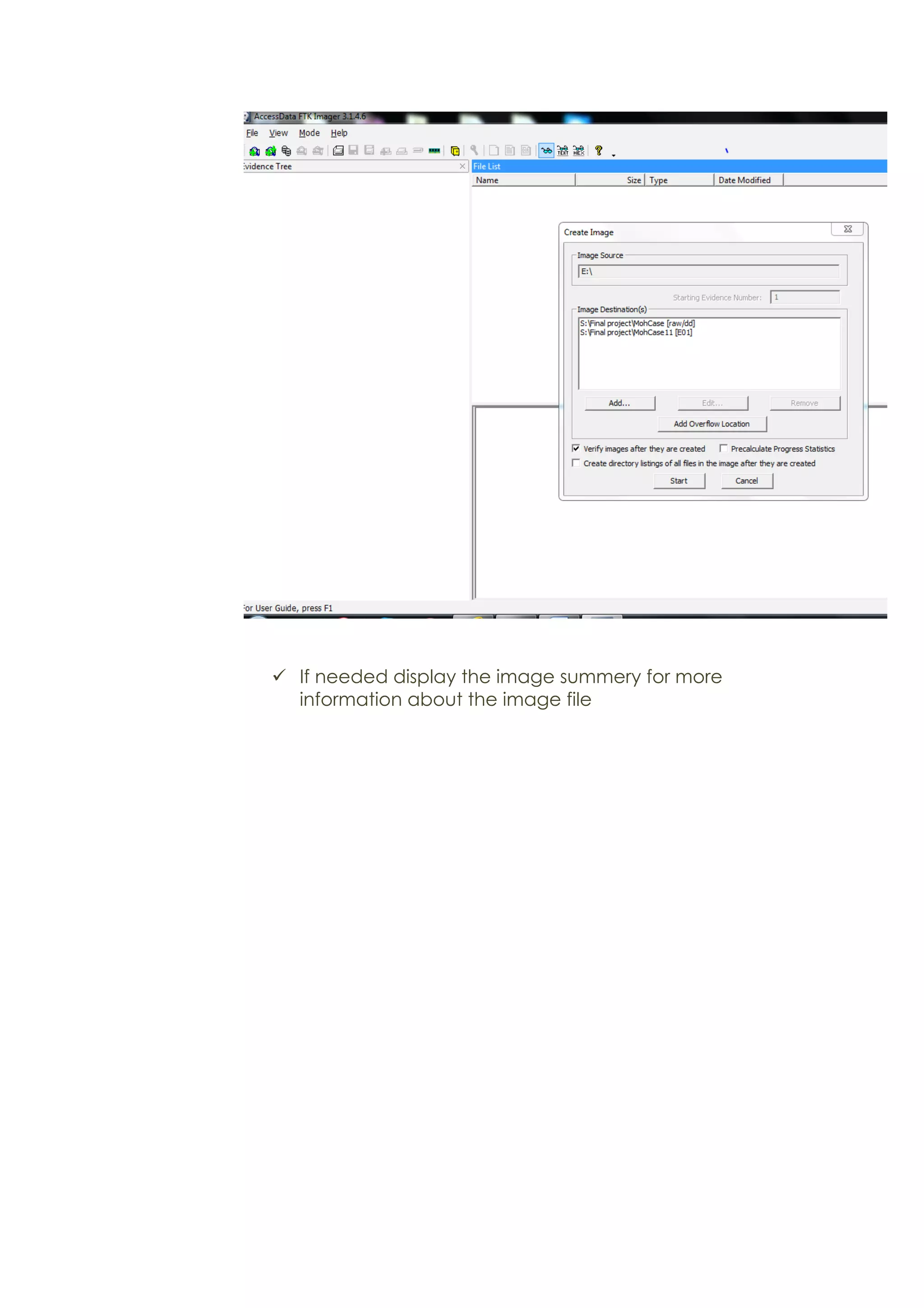 ü If needed display the image summery for more
information about the image file
 