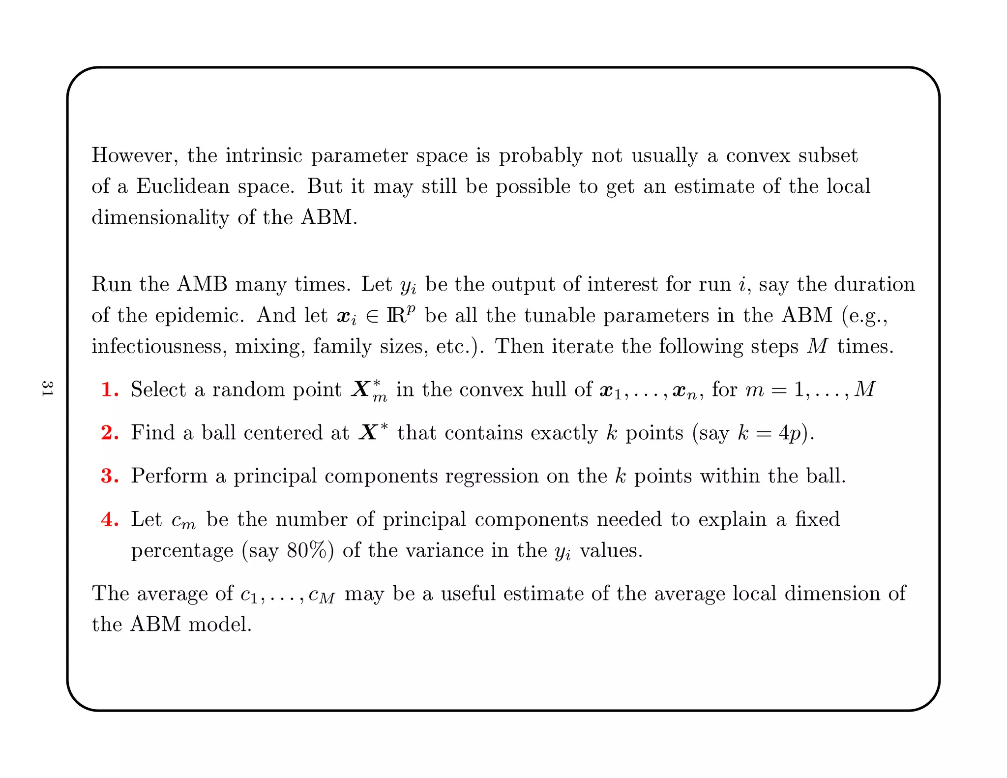 ÀÓÛ Ú Ö¸ Ø ÒØÖ Ò× 
 Ô Ö Ñ Ø Ö ×Ô 
 × ÔÖÓ ÐÝ ÒÓØ Ù×Ù ÐÐÝ 
ÓÒÚ Ü ×Ù × Ø
Ó Ù
Ð Ò ×Ô 
 º ÙØ Ø Ñ Ý ×Ø ÐÐ ÔÓ×× Ð ØÓ Ø Ò ×Ø Ñ Ø Ó Ø ÐÓ
 Ð
Ñ Ò× ÓÒ Ð ØÝ Ó Ø Åº
ÊÙÒ Ø Å Ñ ÒÝ Ø Ñ ×º Ä Ø yi Ø ÓÙØÔÙØ Ó ÒØ Ö ×Ø ÓÖ ÖÙÒ i¸ × Ý Ø ÙÖ Ø ÓÒ
Ó Ø Ô Ñ 
º Ò Ð Ø xi ∈ ÁÊ
p
ÐÐ Ø ØÙÒ Ð Ô Ö Ñ Ø Ö× Ò Ø Å ´ º º¸
Ò 
Ø ÓÙ×Ò ××¸ Ñ Ü Ò ¸ Ñ ÐÝ × Þ ×¸ Ø
ºµº Ì Ò Ø Ö Ø Ø ÓÐÐÓÛ Ò ×Ø Ô× M Ø Ñ ×º
½º Ë Ð 
Ø Ö Ò ÓÑ ÔÓ ÒØ X∗
m Ò Ø 
ÓÒÚ Ü ÙÐÐ Ó x1, . . . , xn¸ ÓÖ m = 1, . . . , M
¾º Ò ÐÐ 
 ÒØ Ö Ø X∗
Ø Ø 
ÓÒØ Ò× Ü 
ØÐÝ k ÔÓ ÒØ× ´× Ý k = 4pµº
¿º È Ö ÓÖÑ ÔÖ Ò
 Ô Ð 
ÓÑÔÓÒ ÒØ× Ö Ö ×× ÓÒ ÓÒ Ø k ÔÓ ÒØ× Û Ø Ò Ø ÐÐº
º Ä Ø cm Ø ÒÙÑ Ö Ó ÔÖ Ò
 Ô Ð 
ÓÑÔÓÒ ÒØ× Ò ØÓ ÜÔÐ Ò Ü
Ô Ö
 ÒØ ´× Ý ¼±µ Ó Ø Ú Ö Ò
 Ò Ø yi Ú ÐÙ ×º
Ì Ú Ö Ó c1, . . . , cM Ñ Ý Ù× ÙÐ ×Ø Ñ Ø Ó Ø Ú Ö ÐÓ
 Ð Ñ Ò× ÓÒ Ó
Ø Å ÑÓ Ðº
¿½
 