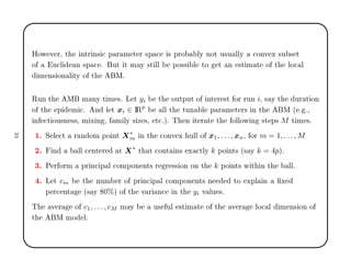 ÀÓÛ Ú Ö¸ Ø ÒØÖ Ò× 
 Ô Ö Ñ Ø Ö ×Ô 
 × ÔÖÓ ÐÝ ÒÓØ Ù×Ù ÐÐÝ 
ÓÒÚ Ü ×Ù × Ø
Ó Ù
Ð Ò ×Ô 
 º ÙØ Ø Ñ Ý ×Ø ÐÐ ÔÓ×× Ð ØÓ Ø Ò ×Ø Ñ Ø Ó Ø ÐÓ
 Ð
Ñ Ò× ÓÒ Ð ØÝ Ó Ø Åº
ÊÙÒ Ø Å Ñ ÒÝ Ø Ñ ×º Ä Ø yi Ø ÓÙØÔÙØ Ó ÒØ Ö ×Ø ÓÖ ÖÙÒ i¸ × Ý Ø ÙÖ Ø ÓÒ
Ó Ø Ô Ñ 
º Ò Ð Ø xi ∈ ÁÊ
p
ÐÐ Ø ØÙÒ Ð Ô Ö Ñ Ø Ö× Ò Ø Å ´ º º¸
Ò 
Ø ÓÙ×Ò ××¸ Ñ Ü Ò ¸ Ñ ÐÝ × Þ ×¸ Ø
ºµº Ì Ò Ø Ö Ø Ø ÓÐÐÓÛ Ò ×Ø Ô× M Ø Ñ ×º
½º Ë Ð 
Ø Ö Ò ÓÑ ÔÓ ÒØ X∗
m Ò Ø 
ÓÒÚ Ü ÙÐÐ Ó x1, . . . , xn¸ ÓÖ m = 1, . . . , M
¾º Ò ÐÐ 
 ÒØ Ö Ø X∗
Ø Ø 
ÓÒØ Ò× Ü 
ØÐÝ k ÔÓ ÒØ× ´× Ý k = 4pµº
¿º È Ö ÓÖÑ ÔÖ Ò
 Ô Ð 
ÓÑÔÓÒ ÒØ× Ö Ö ×× ÓÒ ÓÒ Ø k ÔÓ ÒØ× Û Ø Ò Ø ÐÐº
º Ä Ø cm Ø ÒÙÑ Ö Ó ÔÖ Ò
 Ô Ð 
ÓÑÔÓÒ ÒØ× Ò ØÓ ÜÔÐ Ò Ü
Ô Ö
 ÒØ ´× Ý ¼±µ Ó Ø Ú Ö Ò
 Ò Ø yi Ú ÐÙ ×º
Ì Ú Ö Ó c1, . . . , cM Ñ Ý Ù× ÙÐ ×Ø Ñ Ø Ó Ø Ú Ö ÐÓ
 Ð Ñ Ò× ÓÒ Ó
Ø Å ÑÓ Ðº
¿½
 