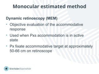 Mem Dynamic Retinoscopy 14 Accommodation and presbyopia by Dr Abid.pptx