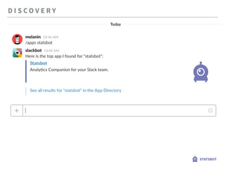 D I S C O V E R Y
STATSBOT
 