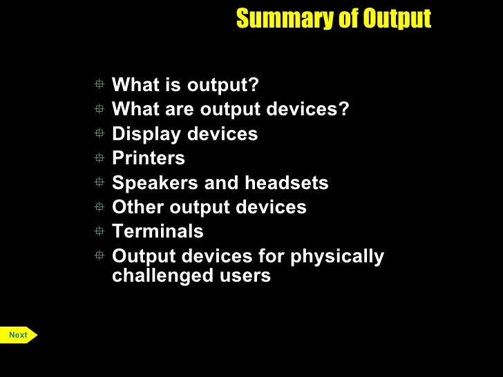output options are available for physically challenged users