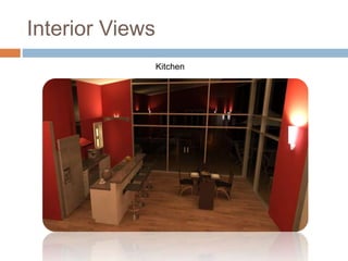 Interior Views
Kitchen
 