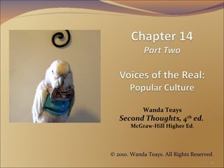 Wanda Teays Second Thoughts, 4 th  ed.  McGraw-Hill Higher Ed . © 2010. Wanda Teays. All Rights Reserved . 