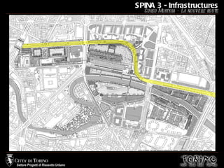Corso Mortara – La nouvelle route SPINA 3 - Infrastructures 