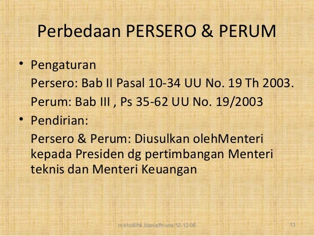 Perbedaan Antara Bumn Berbentuk Persero Dan Perum Adalah Tips Membedakan