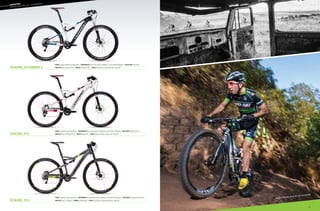––	MOUNTAIN
	cross
country full suspension
Scalpel 29 4
Scalpel 29 3
Scalpel 29 Carbon 2
Frame: Scalpel 29, SmartFormed Alloy  Suspension R/F: RockShox Monarch RL (100mm) / Lefty PBR 100 29 (100mm)  RD/FD/Shift: Shimano SLX/Deore/SLX 
Wheelset: Stan’s ZTR Rapid 29  Brakes: Shimano Deore  Color: Charcoal Grey, w/ Black, Neon Spring - Matte (01)
Frame: Scalpel 29, SmartFormed Alloy  Suspension R/F: Fox Performance CTD (100mm) / Lefty XLR 100 29 (100mm)  RD/FD/Shift: SRAM X9/X7/X7 
Wheelset: Stan’s ZTR Rapid 29 / X9  Brakes: Magura MT2  Color: Magnesium White, w/ Black, Red - Gloss (01)
Frame: Scalpel 29, BallisTec Hi-MOD Carbon  Suspension R/F: Fox Performance CTD (100mm) / Lefty XLR 100 29 (100mm)  RD/FD/Shift: Shimano XT 
Wheelset: Mavic Crossroc 29 WTS  Brakes: Shimano XT Race  Color: Mariner Blue, w/ White, Red, Blue - Gloss (01)
Jeremiah Bishop, team Sho-Air Cannondale.
73
 