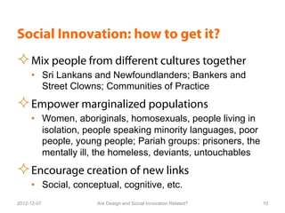 Links,
social
2012-12-07 Are Design and Social Innovation Related? 11
 