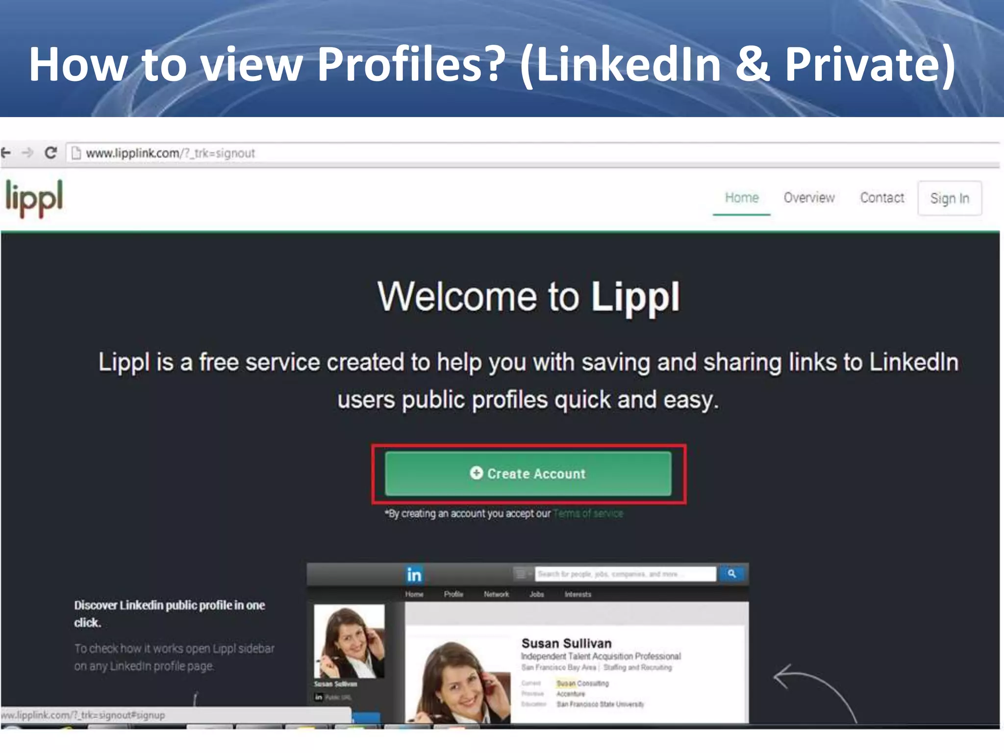 How to view Profiles? (LinkedIn & Private)
 
