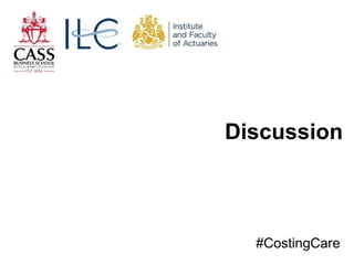 Discussion
#CostingCare
 