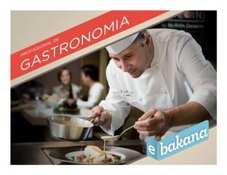 Ebakana - Profissional de Gastronomia
