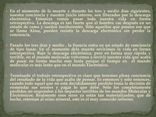Tres cosas van al sepulcro. El cuerpo físico, el cuerpo vital y la personalidad. El cuerpo vital es el organismo termo-electro-magnético, dicho cuerpo es el asiento de la vida orgánica. Ningún organismo podría vivir sin el cuerpo vital. Cada átomo del cuerpo vital penetra dentro de cada átomo del cuerpo físico, para hacerlo vibrar intensamente.