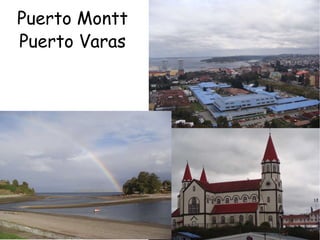Puerto Montt Puerto Varas 