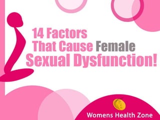 14 Factors That Cause Female Sexual Dysfunction!