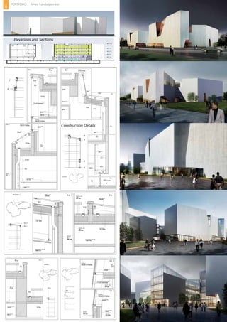 Elevations and Sections
Construction Details
9
PORTFOLIO Amey Kandalgaonkar
 