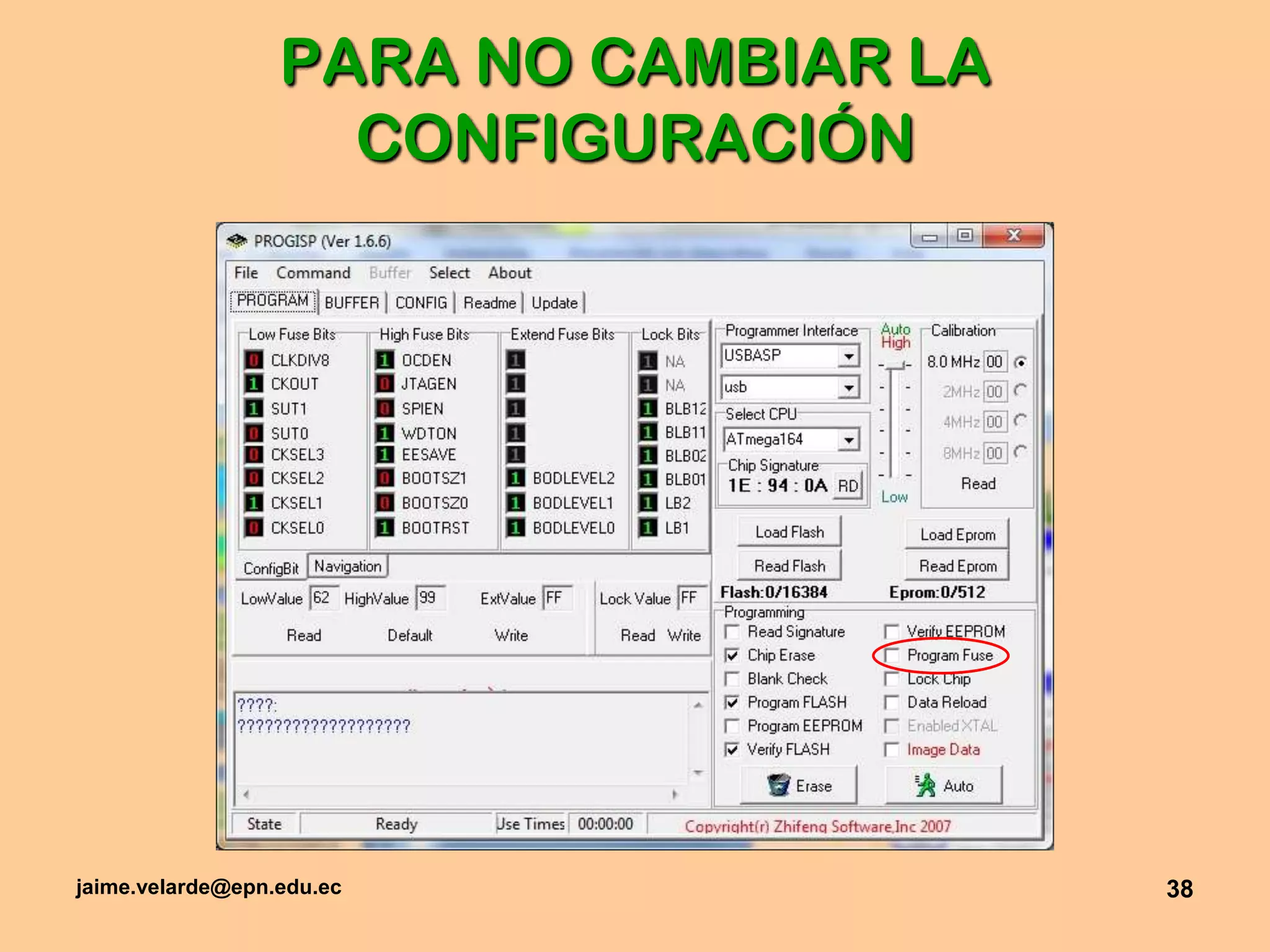 jaime.velarde@epn.edu.ec38PARA NO CAMBIAR LA CONFIGURACIÓN