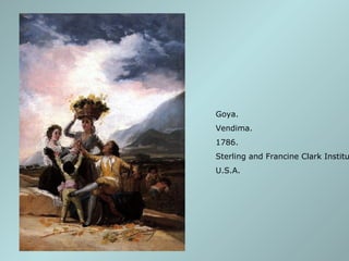 Goya.  Vendima. 1786. Sterling and Francine Clark Institute, U.S.A. 