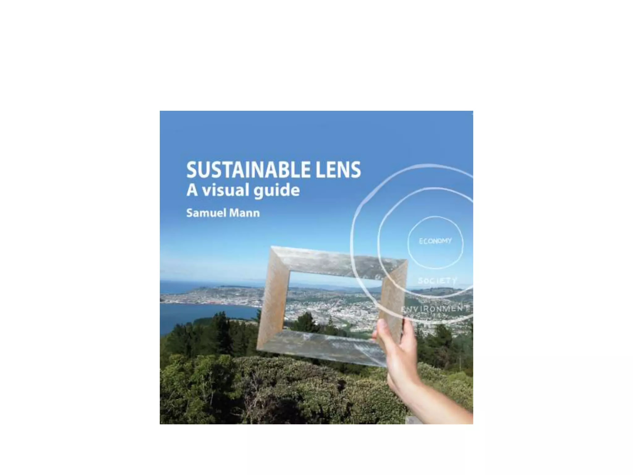 Guest lecture Sustainable Lens 2014