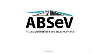 1
www.absev.org.br
 