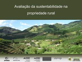 Avaliação da sustentabilidade na
propriedade rural

 