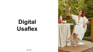 Digital
Usaflex
1
Dez 2021
 