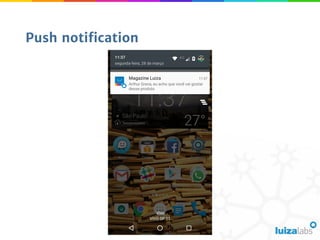 Push notification
 