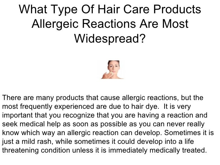 Identify And Avoid Hair Care Products Allergeic Reactions