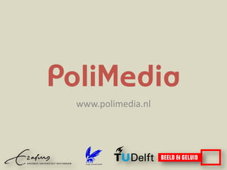 www.polimedia.nl
 