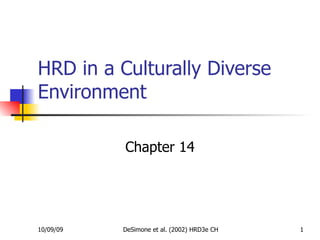 HRD in a Culturally Diverse Environment Chapter 14 
