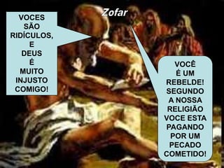 Resumo da defesa de Jó
31.1-4 Não se entregou à impureza e à sensualidade.
31.5-8 Não foi mentiroso ou falso.
31.9-12 Não traiu o seu próximo.
31.13-15 Não maltratou os servos.
31.16-23 Não negligenciou os necessitados.
31.24-18 Não confiou na coisas materiais.
31.29-34 Não se alegrou com o sofrimento dos outros.
30
 