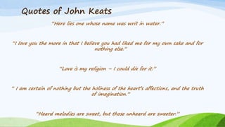 John Keats as a Romantic Poet | PPTX
