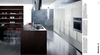 [ Postazione multifunzione per l’isola attrezzata con elementi       completed by white high gloss lacquered technical columns ]          veredelt wenge` en rvs. Technische hoge kasten in wit
‘acqua e fuoco’ a ﬁlo top ed elemento a giorno con tavolo penisola   [ Zone multifonction pour l’îlot équipé par des éléments ‘eau        glanslak maken de compositie af ]
qui proposto in nobilitato wengé e acciaio inox. Completano la       et feux’ à ﬂeur du plan de travail et élément ouvert avec plan en    [ Módulo multifunción para la isla equipado con elementos
composizione le colonne tecniche laccato lucido bianco ]             épi, ici en laminé wengué et acier inox. Complètent la cuisine les   ‘agua y fuego’ a ﬁlo top y elemento abierto con mesa península
[ Multifunction workspace for the island equipped with “water        colonnes techniques laquées blanc brillant ]                         propuesta aquí en ennoblecido wengé y acero inoxidable.
and ﬁre” ﬂush elements and open cabinet with peninsula table         [ Multifunctionele opstelling voor het eiland met ‘water en vuur’    Completan la composición las columnas técnicas lacadas en
proposed in wengè laminate and steel. The composition is             onderdelen, werkblad is dagonderdeel met schiereilandtafel in        blanco brillante ]




Manhattan 02                                                                                                                                                                                        30 | 31
 